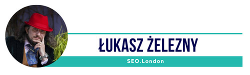 Lukasz Zelezny - SEO.London