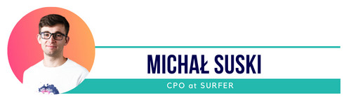 Michał Suski- CPO at SURFER